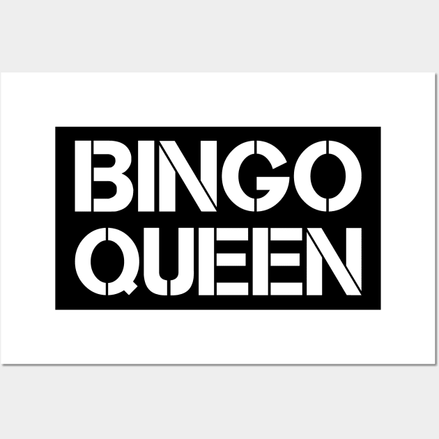 Bingo Queen Bingo Wall Art by shirts.for.passions